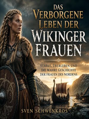 cover image of Das verborgene Leben der Wikingerfrauen